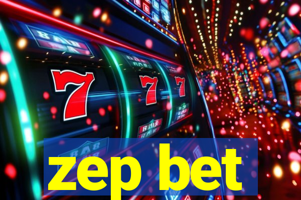 zep bet